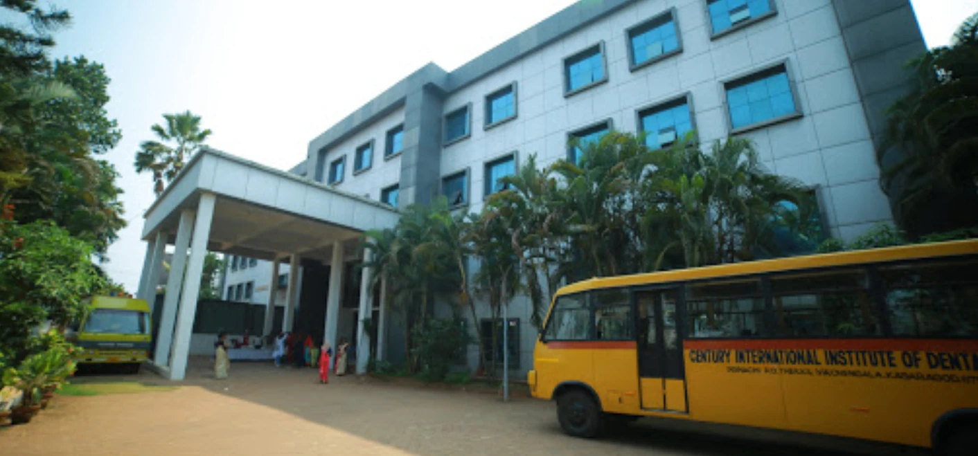 Century International Institute of Dental Science and Research Center Poinachi, Kasaragod
